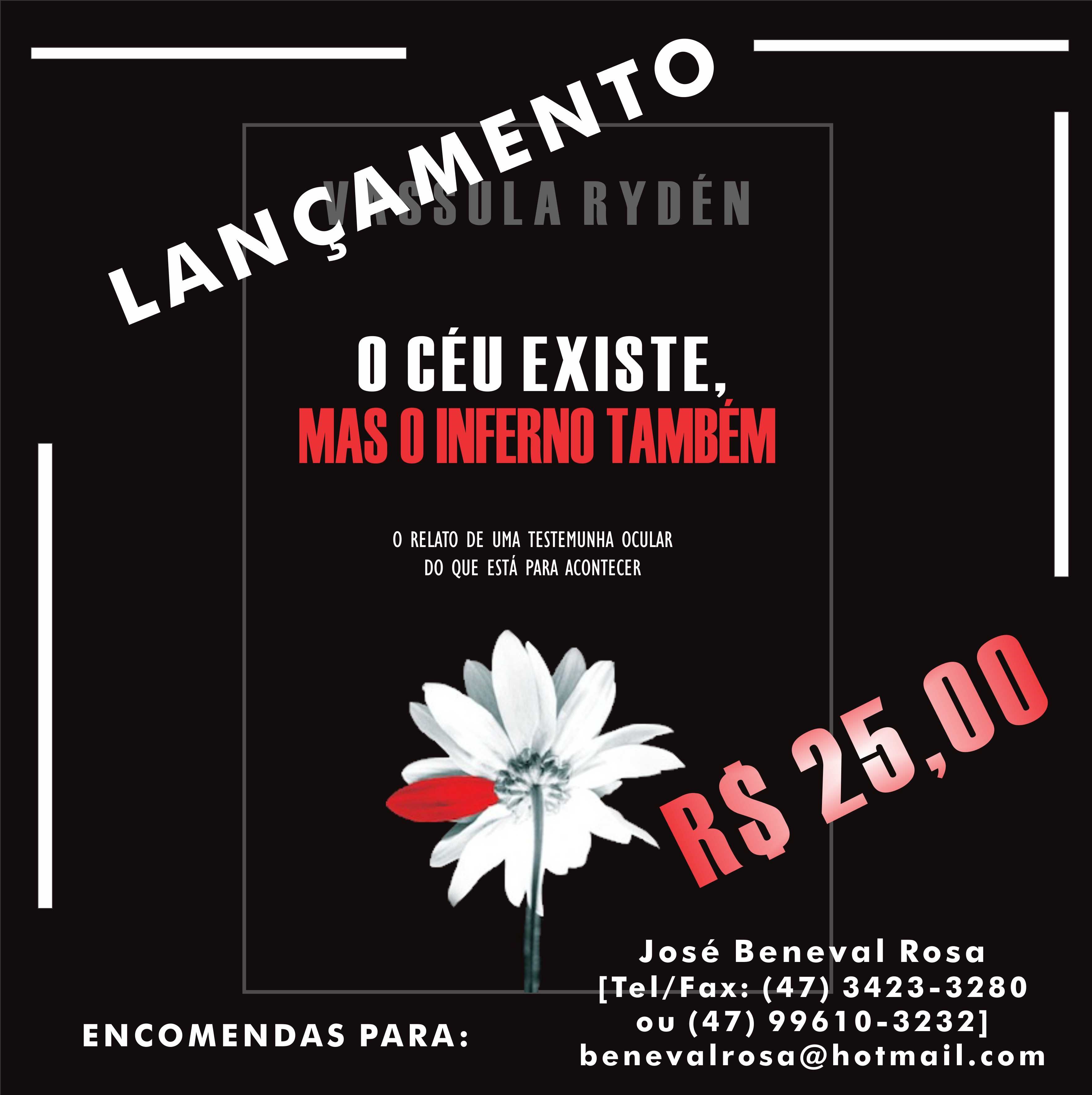 Livro: O Céu Existe, mas o Inferno Também