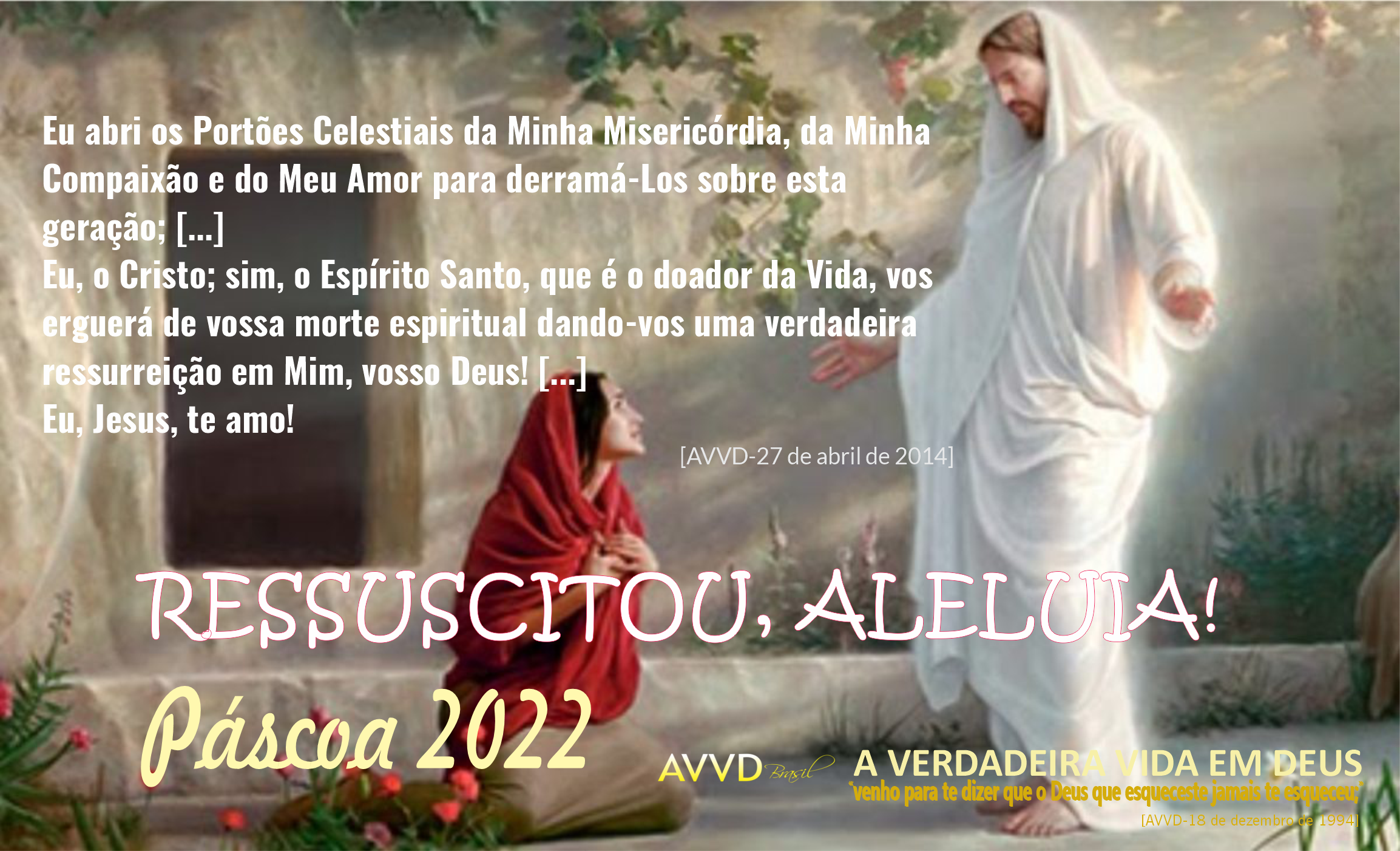 Cristo Ressuscitou! Ressuscitou de Verdade!